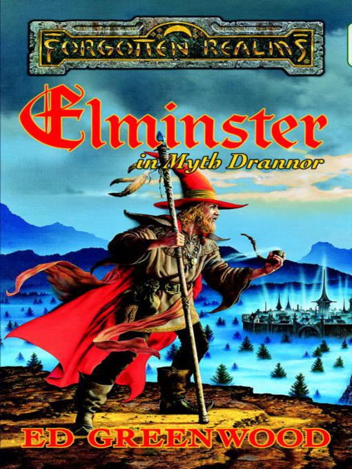 Title details for Elminster in Myth Drannor by Ed Greenwood - Available